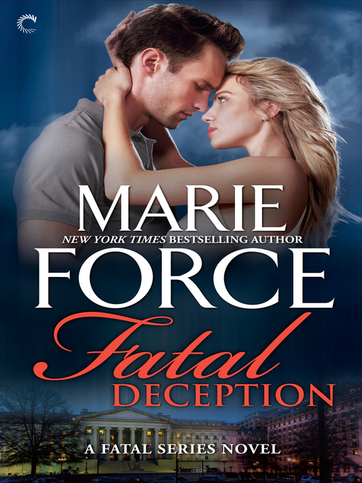 Title details for Fatal Deception by Marie Force - Wait list